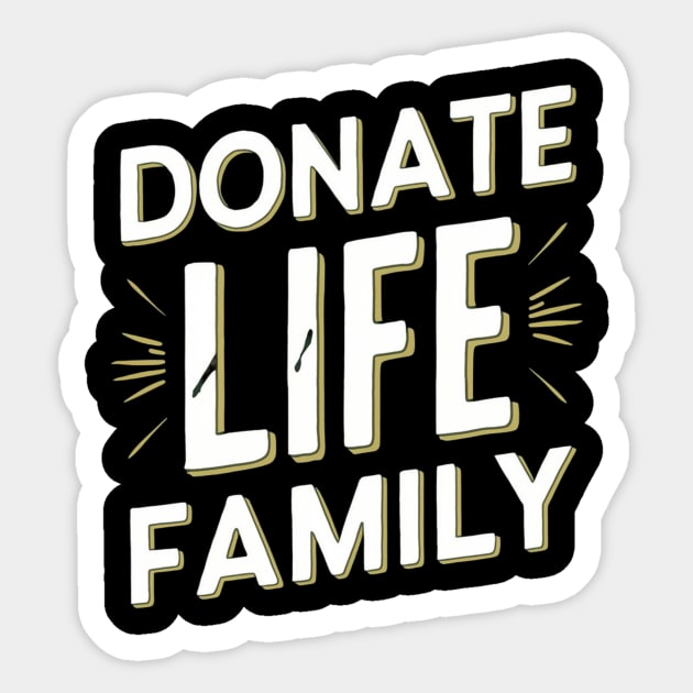 Donate Life Recipient Family Sticker by Vector Design Mart